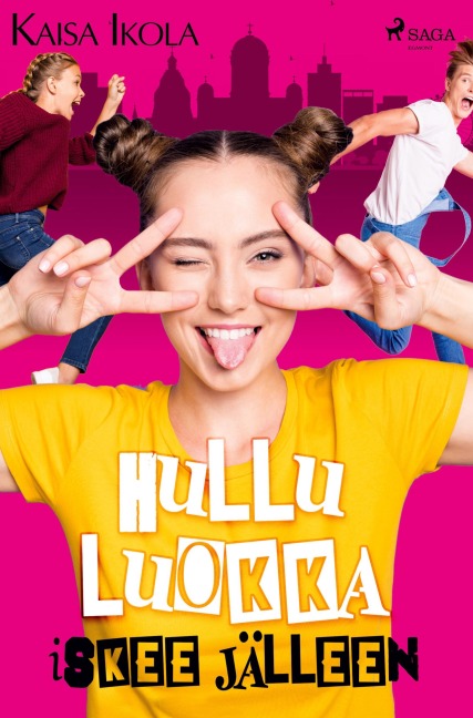 Hullu luokka iskee jälleen - Kaisa Ikola