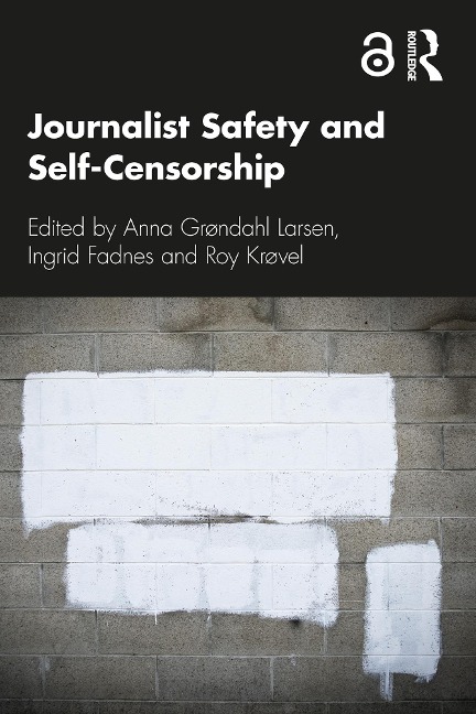 Journalist Safety and Self-Censorship - 