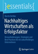 Cover-Bild zum Titel 'Nachhaltiges Wirtschaften als Erfolgsfaktor' von 'Martin Bethke'