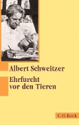 Cover-Bild zum Titel 'Ehrfurcht vor den Tieren' von 'Albert Schweitzer'