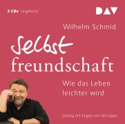 Cover-Bild zum Titel 'Selbstfreundschaft. Wie das Leben leichter wird' von 'Wilhelm Schmid'