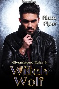 Witch Wolf (Elvenswood Tales, #6) - Alexa Piper