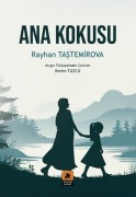 Cover-Bild zum Titel 'Ana Kokusu' von 'Rayhan Tastemirova'