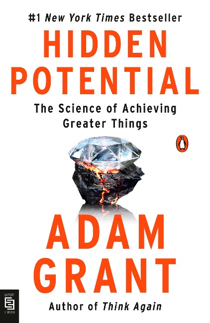 Hidden Potential - Adam Grant