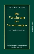 Cover-Bild zum Titel 'Die Verwirrung der Verwirrungen' von 'Joseph de la Vega'