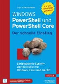 Cover-Bild zum Titel 'Windows PowerShell und PowerShell Core - Der schnelle Einstieg' von 'Holger Schwichtenberg'