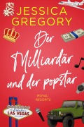 Cover-Bild zum Titel 'Der Milliardär und der Popstar' von 'Jessica Gregory'