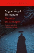 Cover-Bild zum Titel 'Yo Estoy En La Imagen' von 'Miguel Aangel Hernaandez'