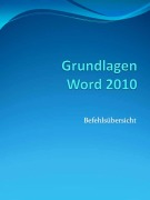 Cover-Bild zum Titel 'Grundlagen Word 2010 Befehlsübersicht' von 'Mc Eisen'