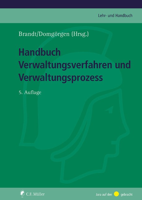 Handbuch Verwaltungsverfahren und Verwaltungsprozess - Hans-Peter Schmieszek, Michael Huschens, Thomas Jacob, André Niesler, Thomas Weber