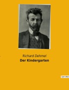 Cover-Bild zum Titel 'Der Kindergarten' von 'Richard Dehmel'