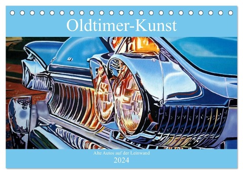 Oldtimer-Kunst - Alte Autos auf der Leinwand (Tischkalender 2024 DIN A5 quer), CALVENDO Monatskalender - Henning von Löwis of Menar