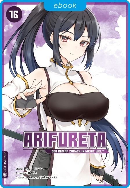 Arifureta - Der Kampf zurück in meine Welt 16 - Ryo Shirakome, Roga, Takaya-Ki