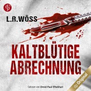 Cover-Bild zum Titel 'Kaltblütige Abrechnung' von 'L. R. Wöss'