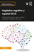 Cover-Bild zum Titel 'Lingüística cognitiva y español LE/L2' von 'Iraide Ibarretxe-Antuñano, Alejandro Castañeda Castro, Teresa Cadierno'
