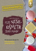 Cover-Bild zum Titel 'Feste Naturkosmetik selber machen' von 'Judith Brockmann'