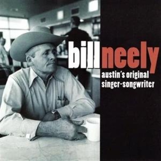 Austin's Original Singer-Songwriter - Bill Neely