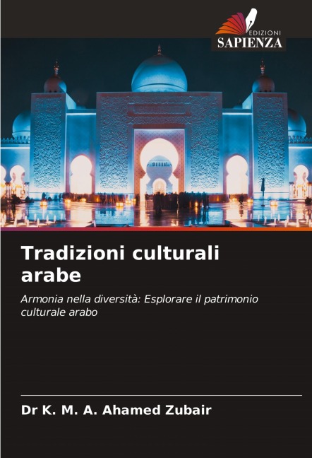 Tradizioni culturali arabe - K. M. A. Ahamed Zubair