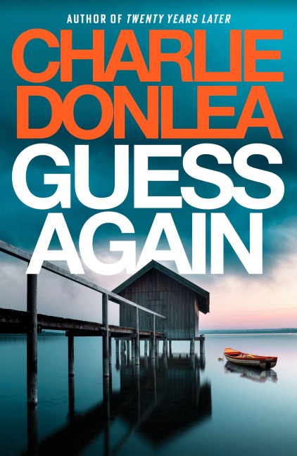 Guess Again - Charlie Donlea