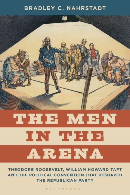 The Men in the Arena - Bradley C. Nahrstadt