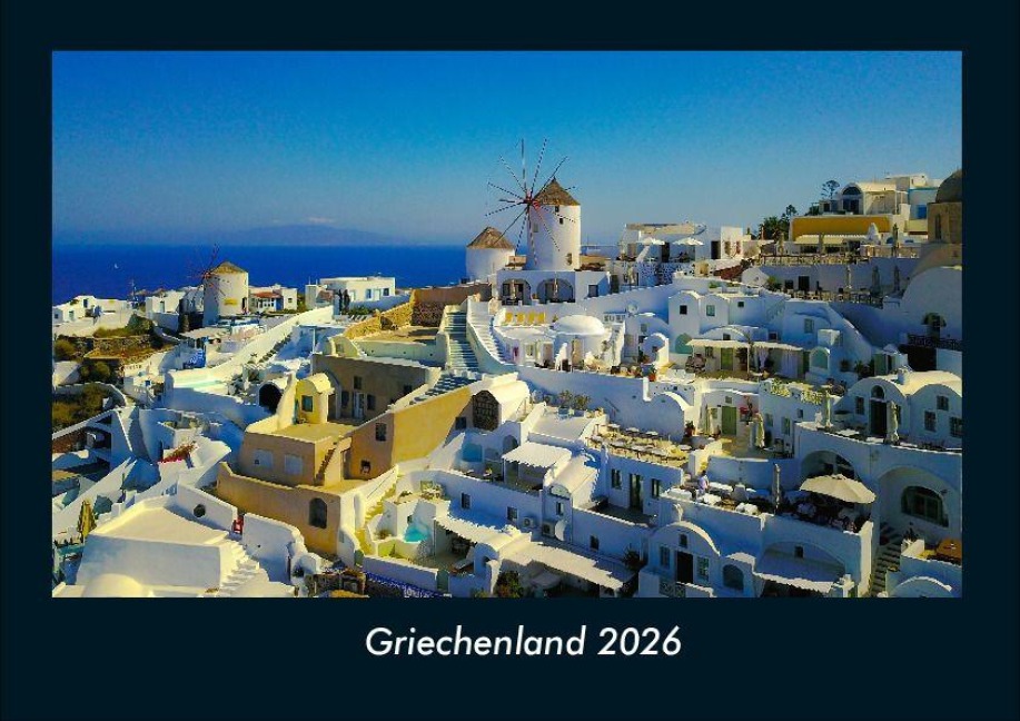 Griechenland 2026 Fotokalender DIN A4 - Tobias Becker