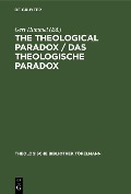 The Theological Paradox / Das theologische Paradox - 