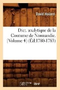 Cover-Bild zum Titel 'Dict. Analytique de la Coutume de Normandie. [Volume 4] (Éd.1780-1783)' von 'David Hoüard'