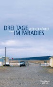 Cover-Bild zum Titel 'Drei Tage im Paradies' von 'Werner Köhler'