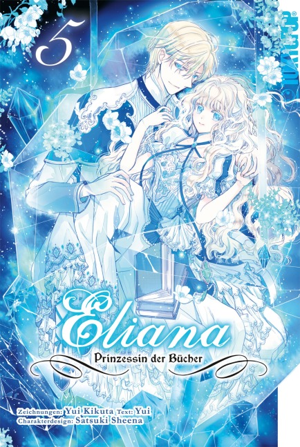 Eliana - Prinzessin der Bücher, Band 05 - Yui Kikuta, Sheena Satsuki