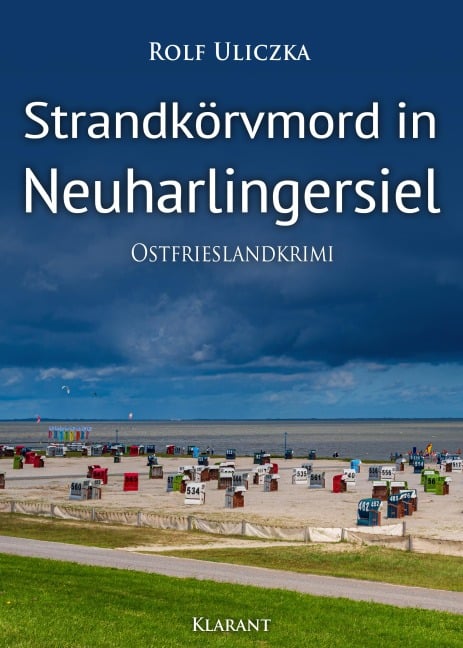 Strandkörvmord in Neuharlingersiel. Ostfrieslandkrimi - Rolf Uliczka