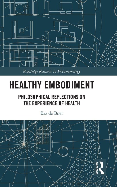 Healthy Embodiment - Bas de Boer