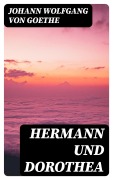 Cover-Bild zum Titel 'Hermann und Dorothea' von 'Johann Wolfgang von Goethe'