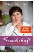 Cover-Bild zum Titel 'Freundschaft, die uns im Leben trägt' von 'Margot Käßmann'