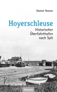 Cover-Bild zum Titel 'Hoyerschleuse' von 'Daniel Ihonor'