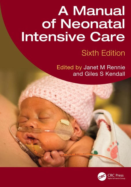A Manual of Neonatal Intensive Care - 