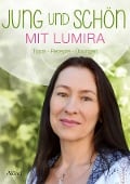 Cover-Bild zum Titel 'Jung und schön mit Lumira' von 'Lumira'
