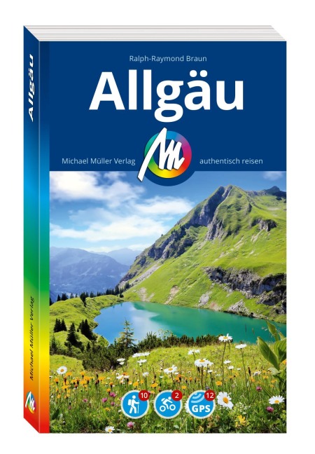 MICHAEL MÜLLER REISEFÜHRER Allgäu - Ralph Raymond-Braun