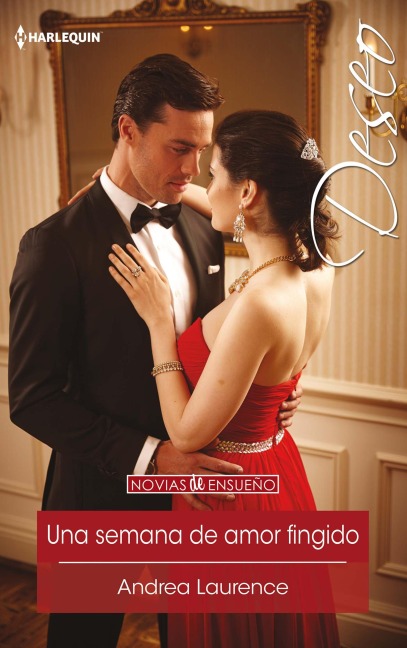 Una semana de amor fingido - Andrea Laurence