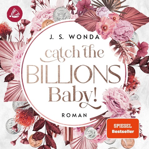 Catch the Billions Baby - J. S. Wonda