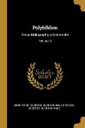 Cover-Bild zum Titel 'Polybiblion: Revue Bibliographique Universelle; Volume 80' von 'Henri Stein'