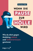Cover-Bild zum Titel 'Wenn die Pause zur Hölle wird' von 'Norman Wolf'