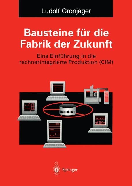 Bausteine für die Fabrik der Zukunft - 