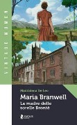 Cover-Bild zum Titel 'Maria Branwell. La madre delle sorelle Brontë' von 'Maddalena De Leo'