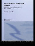 Cover-Bild zum Titel 'Small Nations and Great Powers' von 'Svante Cornell'
