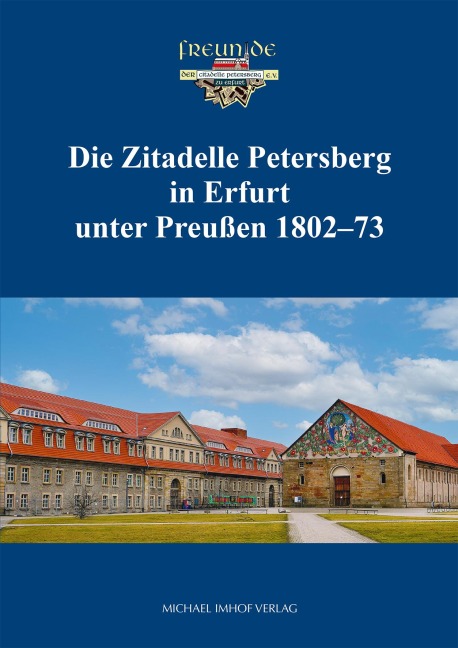 Die Zitadelle Petersberg in Erfurt unter Preußen 1802-73 - 