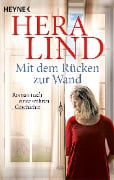 Cover-Bild zum Titel 'Mit dem Rücken zur Wand' von 'Hera Lind'