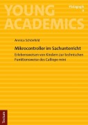 Cover-Bild zum Titel 'Mikrocontroller im Sachunterricht' von 'Annica Schönfeld'