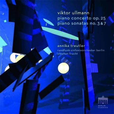 Ullmann:Piano Concerto & Solo Works - Annika/Frucht Treutler