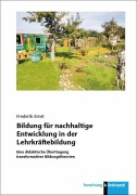 Cover-Bild zum Titel 'Bildung für nachhaltige Entwicklung in der Lehrkräftebildung' von 'Frederik Ernst'