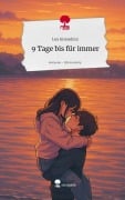 Cover-Bild zum Titel '9 Tage bis für immer. Life is a Story - story.one' von 'Lea Gniosdorz'